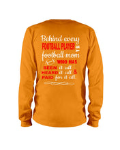 Load image into Gallery viewer, Behind Every Football Player Is A Great Football Mom Trending For Family Unisex Long Sleeve