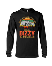 Load image into Gallery viewer, Being A Dad Is An Honner Being A Dizzy Is Priceless Custom Design Unisex Long Sleeve
