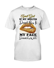 Load image into Gallery viewer, April Girl If My Mouth Doesn't Say It My Face Definitely Will Custom Design Guys Tee