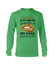 Load image into Gallery viewer, April Girl If My Mouth Doesn't Say It My Face Definitely Will Custom Design Unisex Long Sleeve