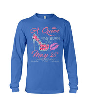 Load image into Gallery viewer, A Queen Was Born In May 26Th Birthday Gift Unisex Long Sleeve
