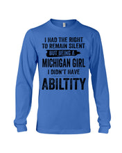 Load image into Gallery viewer, A Michigan Girl Didn't Have Ability Custom Design Unisex Long Sleeve