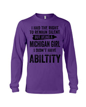 Load image into Gallery viewer, A Michigan Girl Didn't Have Ability Custom Design Unisex Long Sleeve