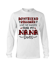 Load image into Gallery viewer, Boyfriend Standard Love Me Harder Than My Nana Does Gifts For Grandmas Unisex Long Sleeve