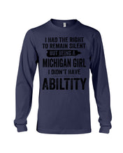 Load image into Gallery viewer, A Michigan Girl Didn't Have Ability Custom Design Unisex Long Sleeve