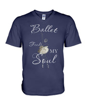 Load image into Gallery viewer, Ballet Feeds My Soul Custom Design Gifts For Ballet Lovers Guys V-Neck