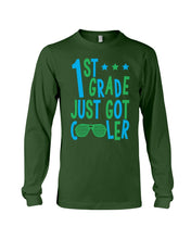 Load image into Gallery viewer, 1St Grade Just Got Cooler Cutest Glasses Unisex Long Sleeve