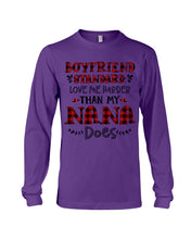 Load image into Gallery viewer, Boyfriend Standard Love Me Harder Than My Nana Does Gifts For Grandmas Unisex Long Sleeve