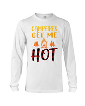 Load image into Gallery viewer, Campfires Get Me Hot Gifts For Camping Lovers Unisex Long Sleeve