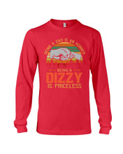 Load image into Gallery viewer, Being A Dad Is An Honner Being A Dizzy Is Priceless Custom Design Unisex Long Sleeve