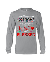 Load image into Gallery viewer, Being A Grandma Makes Me Joyful And Blessed Trending For Family Unisex Long Sleeve