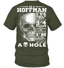 Load image into Gallery viewer, As A Hoffman I've Only Met About Or Just An Ass-Hole Gifts Guys Tee