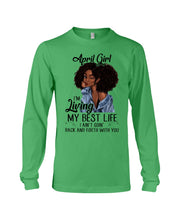 Load image into Gallery viewer, April Birthday Gift Ideas - April Girl I'm Living My Best Life Unisex Long Sleeve