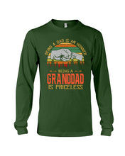 Load image into Gallery viewer, Being A Dad Is An Honner Being A Granddad Is Priceless Custom Design Unisex Long Sleeve