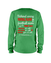 Load image into Gallery viewer, Behind Every Football Player Is A Great Football Mom Trending For Family Unisex Long Sleeve