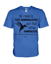 Load image into Gallery viewer, All I Need Is This Hummingbird Custom Design Guys V-Neck