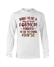 Load image into Gallery viewer, Born To Be A Stay At Home Furmom Funny Gift For Mother's Day Unisex Long Sleeve