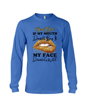 Load image into Gallery viewer, April Girl If My Mouth Doesn't Say It My Face Definitely Will Custom Design Unisex Long Sleeve