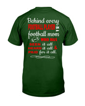 Load image into Gallery viewer, Behind Every Football Player Is A Great Football Mom Trending For Family Guys Tee