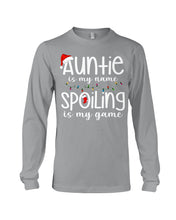 Load image into Gallery viewer, Auntie Is My Name - Spoiling Is My Game Unisex Long Sleeve