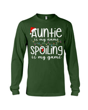 Load image into Gallery viewer, Auntie Is My Name - Spoiling Is My Game Unisex Long Sleeve
