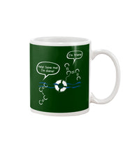 Load image into Gallery viewer, Chemist Help Save I&#39;m Diene - I&#39;m Triene Custom Gift For Friends Who Study Chemistry Mug
