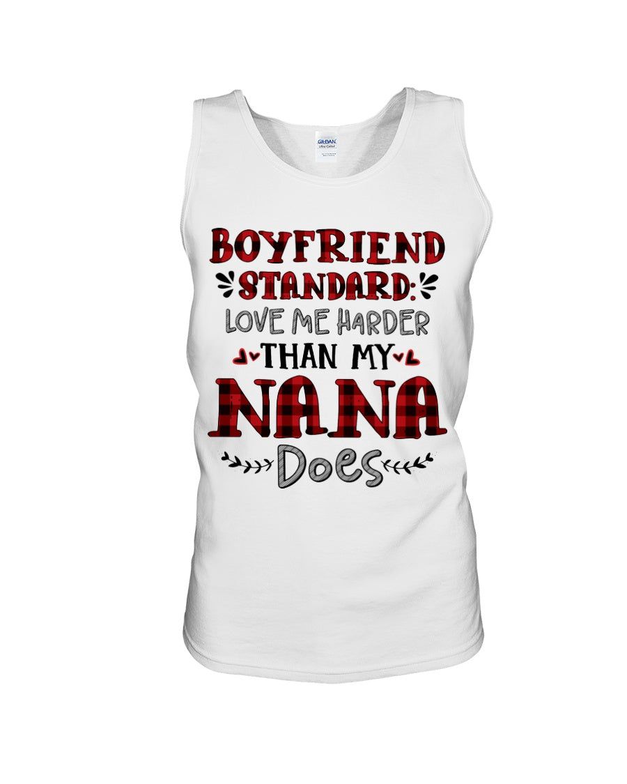 Boyfriend Standard Love Me Harder Than My Nana Does Gifts For Grandmas Unisex Tank Top