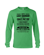 Load image into Gallery viewer, A Lucky Grandson Has A Crazy Pap Pap Unisex Long Sleeve
