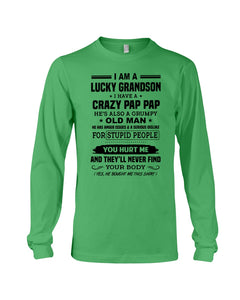 A Lucky Grandson Has A Crazy Pap Pap Unisex Long Sleeve