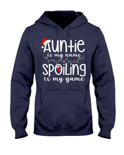 Load image into Gallery viewer, Auntie Is My Name - Spoiling Is My Game Hoodie
