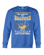 Load image into Gallery viewer, Bagpipes - Old Man Perfect Funny Gift For Birthday Sweatshirt
