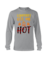 Load image into Gallery viewer, Campfires Get Me Hot Gifts For Camping Lovers Unisex Long Sleeve
