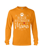 Load image into Gallery viewer, Berger Australien Mama Gift For Dog Lovers Unisex Long Sleeve
