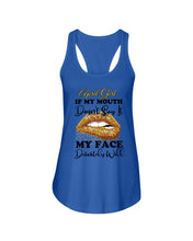 Load image into Gallery viewer, April Girl If My Mouth Doesn&#39;t Say It My Face Definitely Will Custom Design Ladies Flowy Tank
