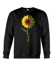Load image into Gallery viewer, Be Here Tomorrow Sunflower Spina Bifida Awareness Sweatshirt
