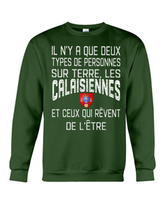 A Que Deux Types De Personnes Sur Terre Les Calais Nu Emblem Sweatshirt