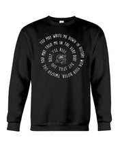 Load image into Gallery viewer, But Still Like Dust I&#39;ll Rise Custom Design Gift For Mother Sweatshirt
