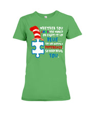 Load image into Gallery viewer, Autism Keep Being You Custom Design Gift Ladies Tee
