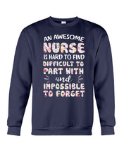 Load image into Gallery viewer, An Awesome Nurse Is Hard To Find Custom Design Sweatshirt
