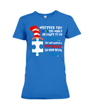 Load image into Gallery viewer, Autism Keep Being You Custom Design Gift Ladies Tee
