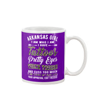 Load image into Gallery viewer, Arkansas Girl Have Tattoos Pretty Eyes Gifts For Arkansas Girls Mug

