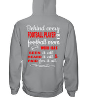 Load image into Gallery viewer, Behind Every   Football Player  Is A Great Football Mom Trending For Family Hoodie
