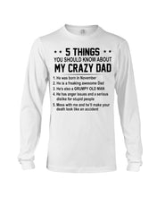 Load image into Gallery viewer, 5 Things You Should Know About My November Crazy Dad Unisex Long Sleeve
