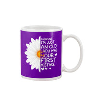 Load image into Gallery viewer, Assuming I&#39;m Just An Old Lady Was Your First Mistake Gift For Flower Lovers Mug
