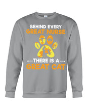 Load image into Gallery viewer, Behind Every Great Nurse There Is A Great Cat Custom Design Sweatshirt
