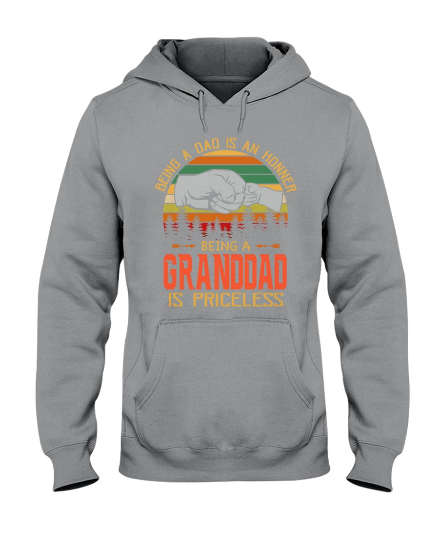 Being A Dad Is An Honner Being A Granddad Is Priceless Custom Design Hoodie