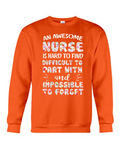 Load image into Gallery viewer, An Awesome Nurse Is Hard To Find Custom Design Sweatshirt
