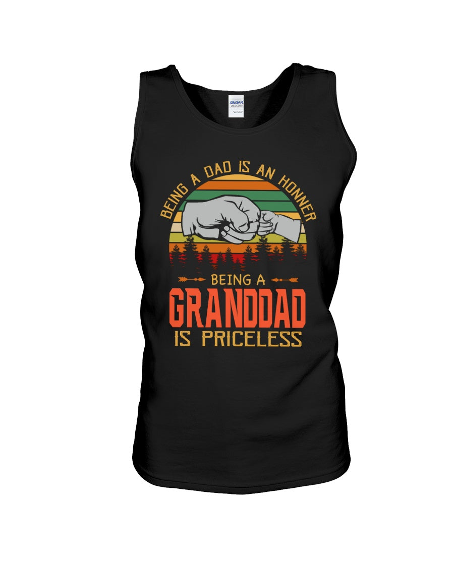 Being A Dad Is An Honner Being A Granddad Is Priceless Custom Design Unisex Tank Top