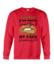 Load image into Gallery viewer, April Girl If My Mouth Doesn&#39;t Say It My Face Definitely Will Custom Design Sweatshirt
