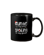 Load image into Gallery viewer, Auntie Is My Name - Spoiling Is My Game Mug
